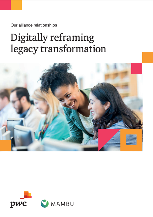 Digitally reframing legacy transformation